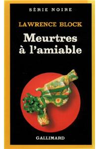 Meurtres A L Amiable