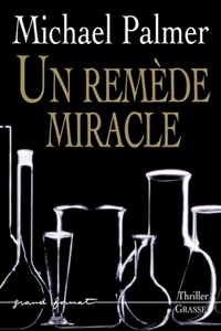 Un Remede Miracle