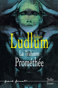 La Trahison Promethee