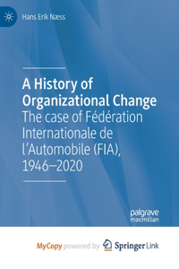 A History of Organizational Change