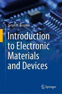 Introduction to Electronic Materials and Devices