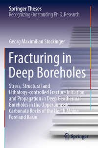 Fracturing in Deep Boreholes