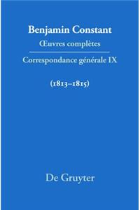 Correspondance GÃ©nÃ©rale 1813-1815