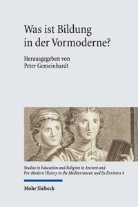 Was Ist Bildung in Der Vormoderne?