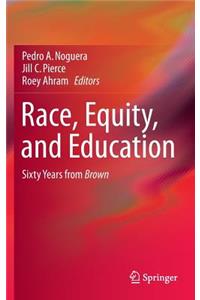 Race, Equity, and Education