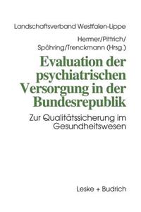 Evaluation der psychiatrischen Versorgung in der Bundesrepublik