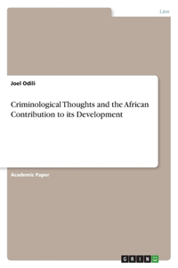 Criminological Thoughts and the African Contribution to its Development