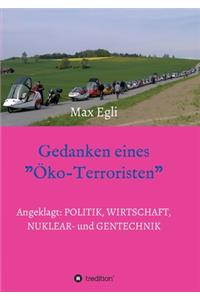 Gedanken eines Öko-Terroristen