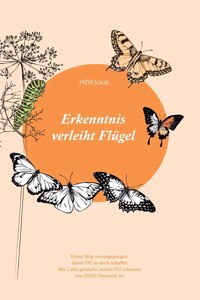 Erkenntnis verleiht Flügel