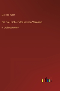 drei Lichter der kleinen Veronika