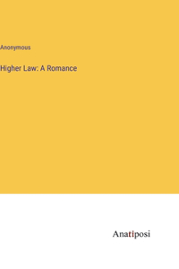 Higher Law