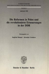 Die Reformen in Polen Und Die Revolutionaren Erneuerungen in Der Ddr