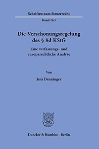 Die Verschonungsregelung Des 8d Kstg