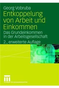 Entkoppelung Von Arbeit Und Einkommen