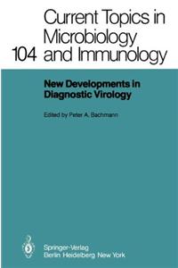 New Developments in Diagnostic Virology