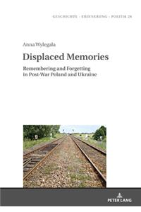 Displaced Memories