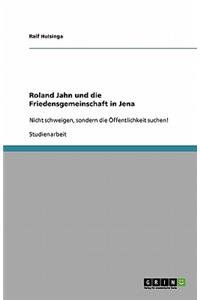 Roland Jahn und die Friedensgemeinschaft in Jena