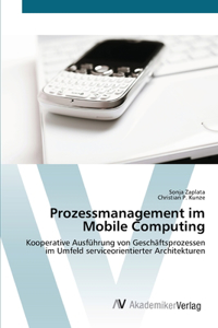 Prozessmanagement im Mobile Computing
