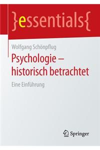 Psychologie - Historisch Betrachtet