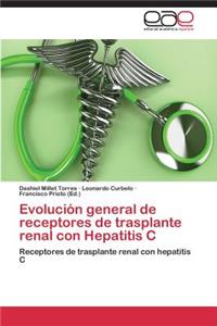 Evolución general de receptores de trasplante renal con Hepatitis C