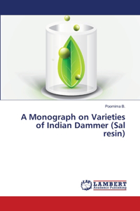 Monograph on Varieties of Indian Dammer (Sal resin)
