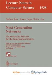 Next Generation Networks. Networks and Services for the Information Society
