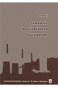 Industriebetriebslehre, Kurzgefaßt