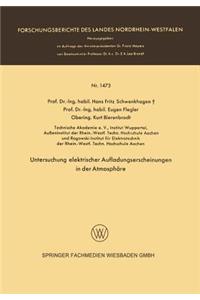 Untersuchung elektrischer Aufladungserscheinungen in der Atmosphäre