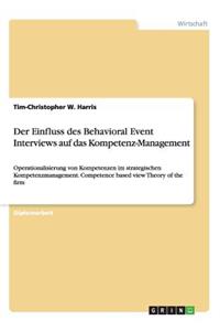 Einfluss des Behavioral Event Interviews auf das Kompetenz-Management