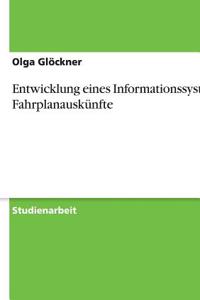 Entwicklung eines Informationssystems für Fahrplanauskünfte