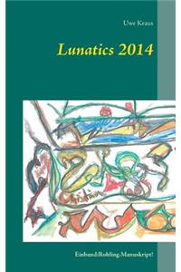 Lunatics 2014