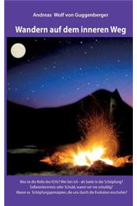 Wandern auf dem inneren Weg