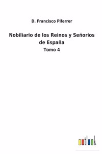 Nobiliario de los Reinos y Señorios de España