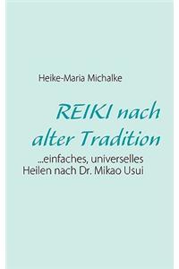 REIKI nach alter Tradition