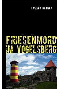 Friesenmord Im Vogelsberg