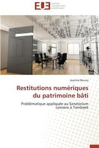 Restitutions Numériques Du Patrimoine Bâti