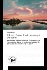 Climat, Eau Et Environnement Au Bénin