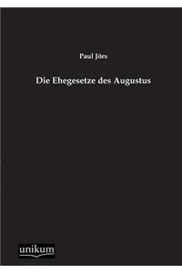 Die Ehegesetze Des Augustus