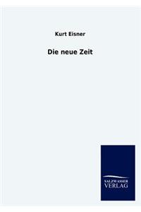 Die neue Zeit