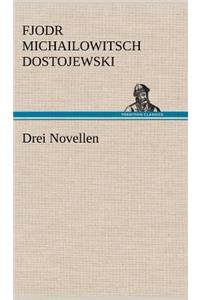 Drei Novellen