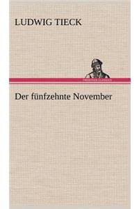 Funfzehnte November