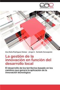 La Gestion de La Innovacion En Funcion del Desarrollo Local
