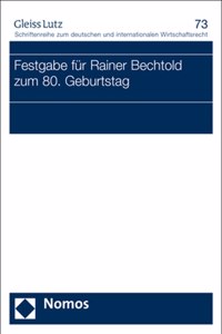 Festgabe Fur Rainer Bechtold Zum 80. Geburtstag