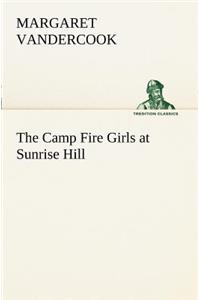 Camp Fire Girls at Sunrise Hill