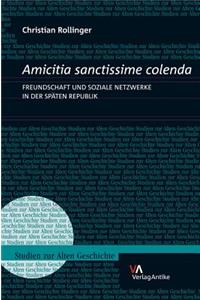 Amicitia Sanctissime Colenda