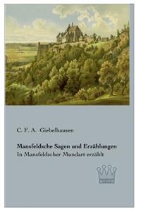 Mansfeldsche Sagen und Erzählungen