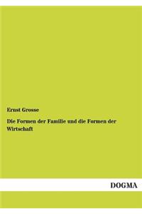 Formen der Familie und die Formen der Wirtschaft