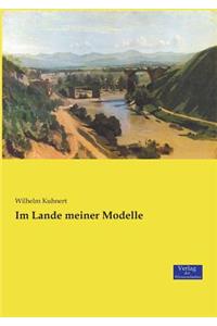 Im Lande meiner Modelle