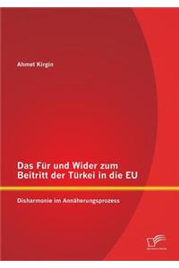 Das Für und Wider zum Beitritt der Türkei in die EU