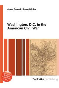Washington, D.C. in the American Civil War